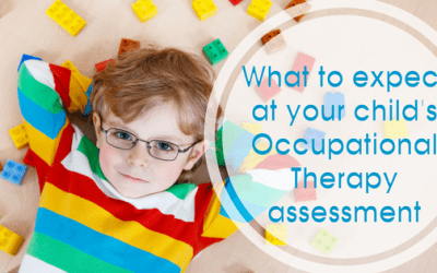 What to expect at your child’s Occupational Therapy assessment